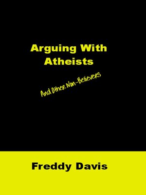 cover image of Arguing with Atheists